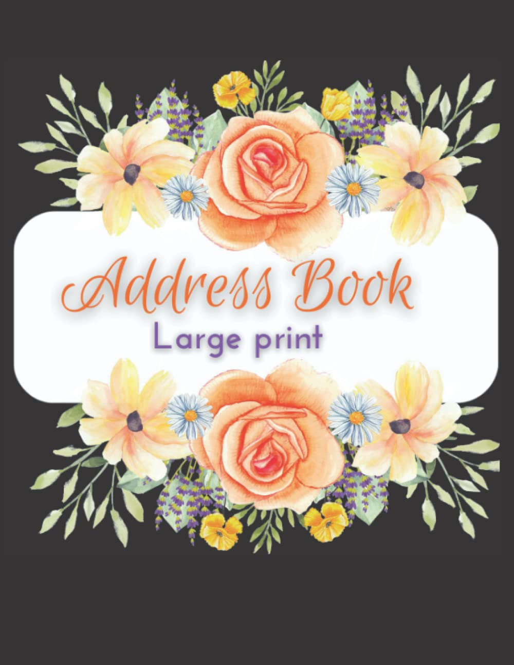 Large Address Book with Alphabetical Tabs: Large Print Telephone Address Book, Address Book with Tabs, Names, Phone Numbers , Emails , Notes , ... Low Vision , Men & Women / 8.5 X 11 Inches.